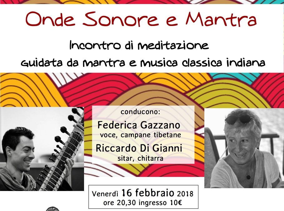 EVENTO UNICO: ONDE SONORE E MANTRA